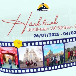 Hành trình khám phá Scotland - Xứ Wales - Anh Quốc